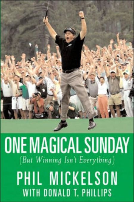 Phil Mickelson's book One Magical Sunday.